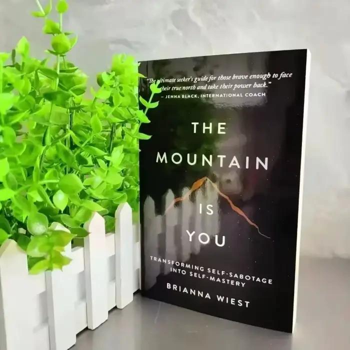 Nouveauté 2025 : La Montagne Est Vous : Transformer la self-sabotage en maîtrise de soi – Livres en 