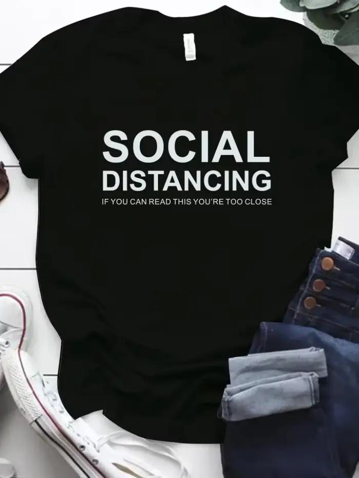 Distance sociale lettre impression t-shirt femmes à manches courtes col rond t-shirt ample femmes t-