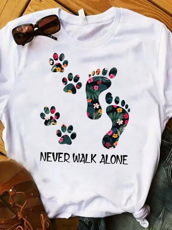 T-shirt imprimé patte de chien pour femme, manches courtes, ne marche jamais seul